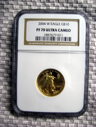 2004 W $10 1/4oz Proof Gold American Eagle Ngc Pf 70 Ultra Cameo photo