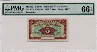 Banco Nacional Ultramarino Macau 5 Avos 1946 Remainder Pmg 66 photo