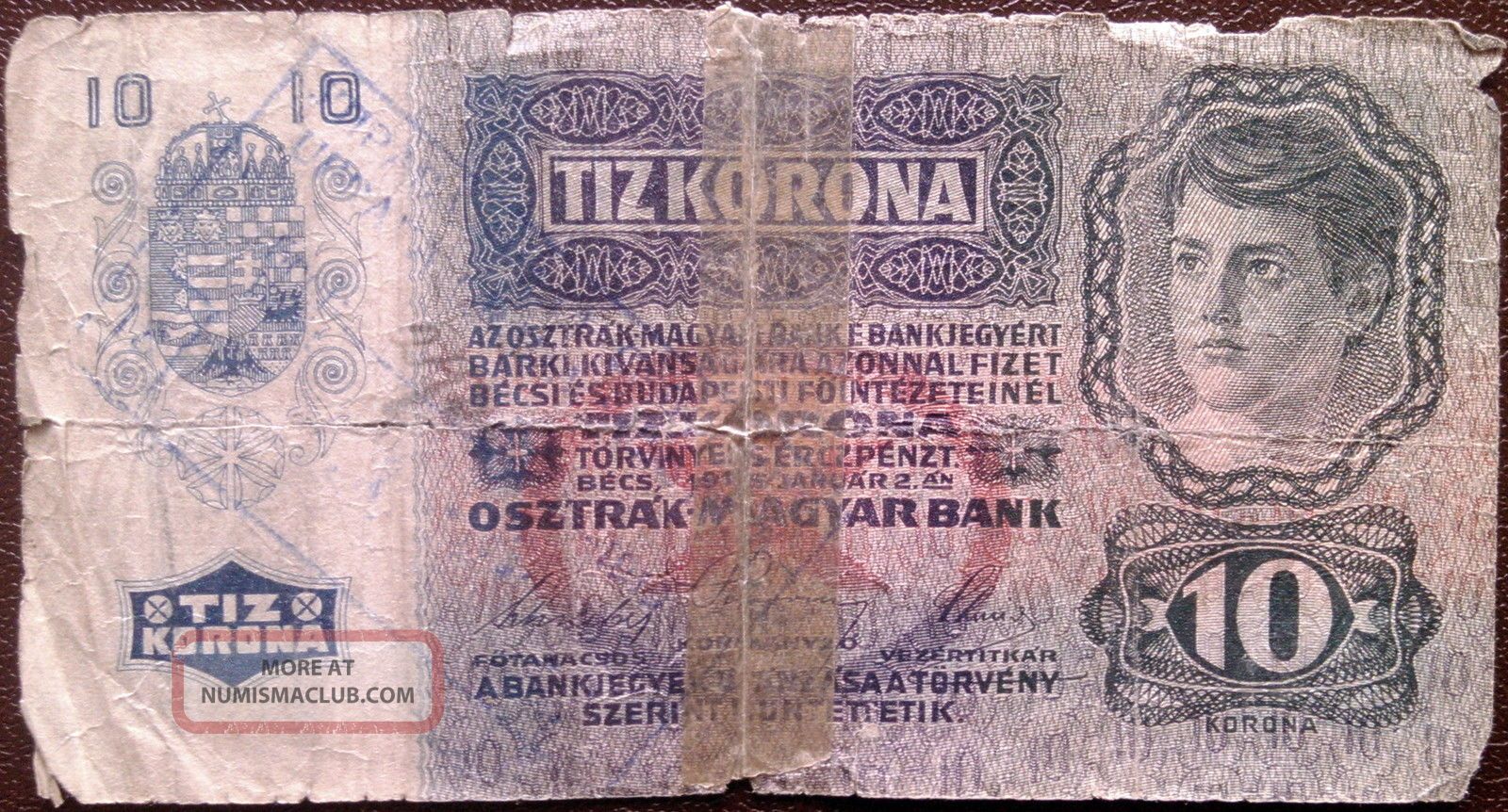 Austro - Hungarian Krone - 10 Zehn Kronen - Year 1915 - With Stamp - Europe photo
