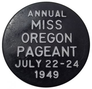 Oregon Trade Token - 1949 Miss Or Pageant,  Seaside,  1940s,  Beach Town photo