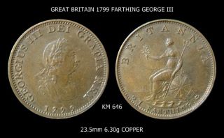 Great Britain 1799 George Iii Farthing Km 646 photo