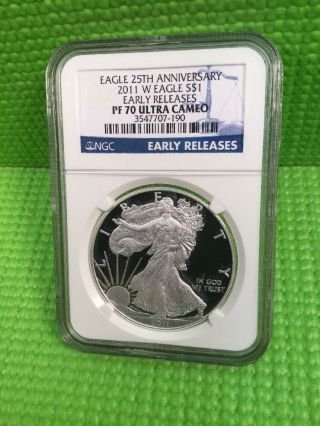 Ngc 2011 W Early Releases Silver Eagle 25th Anniversary Pf70 Ultra Cameo Silver photo
