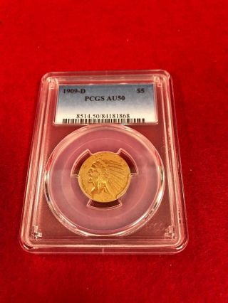 1909 - D Gold Indian Head Half Eagle $5 Coin Certified Pcgs Au50 photo