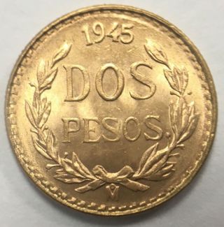 1945 Mexico 2 Pesos 1.  67 Gram.  900 Gold Coin Strong Luster 6107b photo