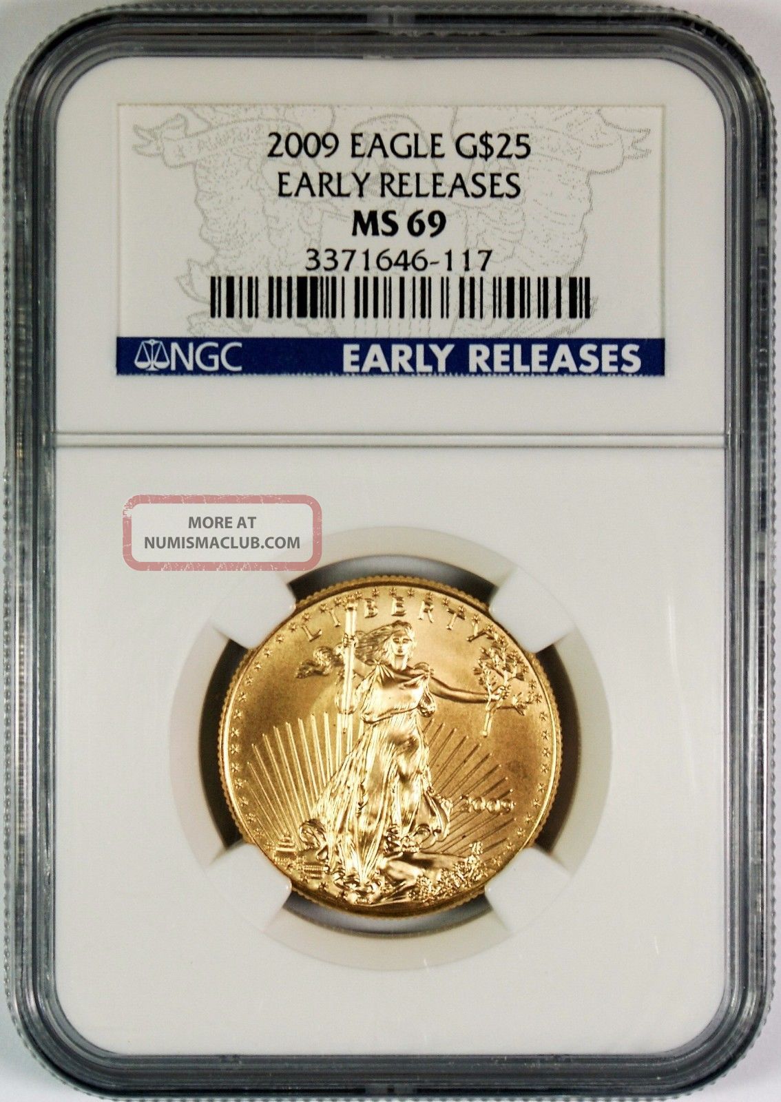 2009 $25 American Gold Eagle Ngc Ms69 Early Releases Gold photo