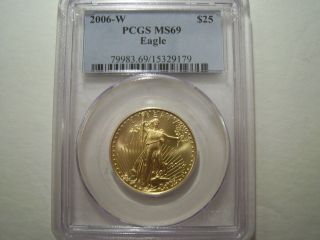 Us $25 Gold Eagle 2006 - W Pcgs Ms69 photo
