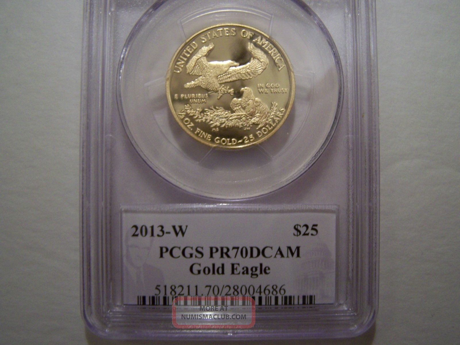 Us $25 Gold Eagle 2013 - W Pcgs Pr70dcam Gold photo