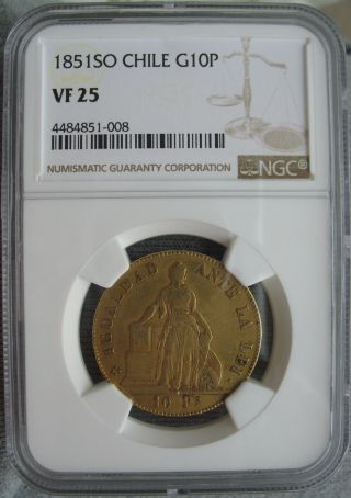 1851 So Chile Gold 10 Pesos Ngc Vf - 25 photo