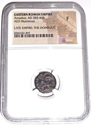Eastern Roman Empire Arcadius The Dominate Nummus Coin,  Ngc Certified F photo