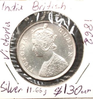 India 1 Rupee 1862 Unc Silver Queen Victoria photo