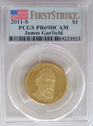 Pcgs First Strike 2011 Proof James Garfield 20th Presidential Dollar $1 Pr69 Pf photo