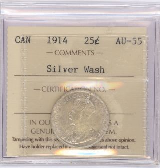 25 Cent Canada 1914 Graded By Iccs Au - 55 Silver Wash photo