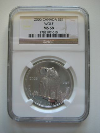2006 Canada $1 Silver Maple Leaf - Tiber Wolf - Ngc Ms68 photo