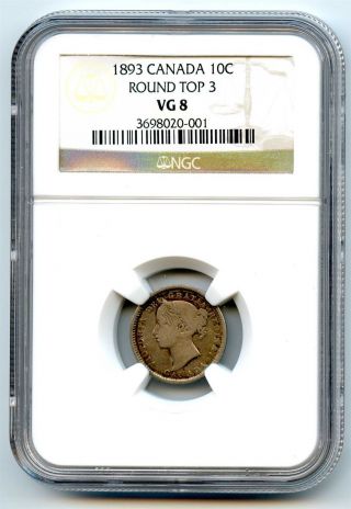 1893 Ngc Vg8 Canada 10c Round Top 3 Obverse 6 photo