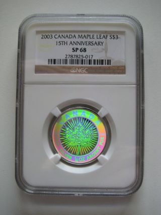 2003 Canada $3 Silver Maple Leaf - 15th Anniversary Hologram - Ngc Sp68 photo