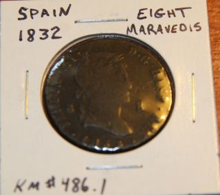 Spain - Fernando Vii Coin 8 Maravedis 1832 photo