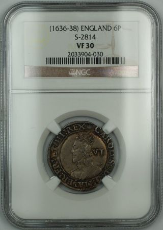 (1636 - 38) England 6p Six Pence Silver Coin S - 2814 Charles I Ngc Vf - 30 Akr photo