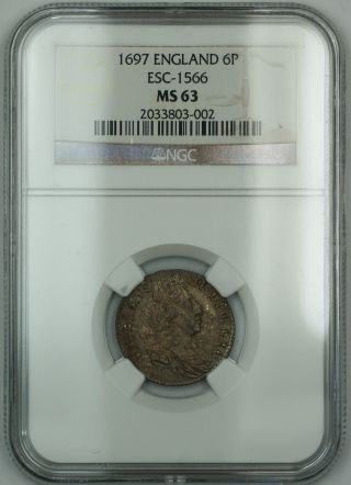 1697 England 6p Six Pence Silver Coin Esc - 1566 William Iii Ngc Ms - 63 Akr photo