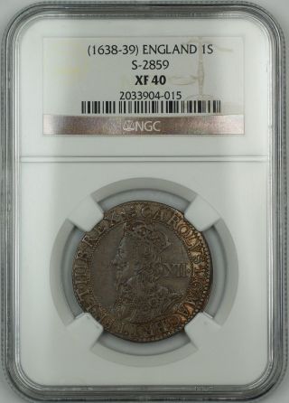 (1638 - 39) England 1s Shilling Silver Coin S - 2859 Charles I Ngc Xf - 40 Akr photo