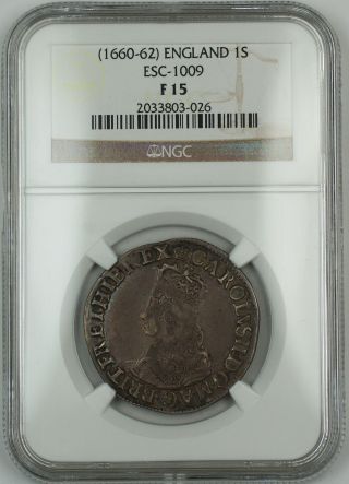 (1660 - 62) England 1s Shilling Silver Coin Esc - 1009 Charles Ii Ngc F - 15 Akr photo