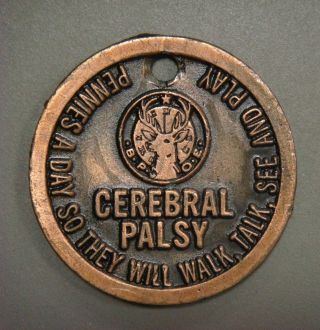 B.  P.  O.  E.  Cerebral Palsey,  Pennies A Day. . . ,  Copy Of 1943 Copper Cent photo