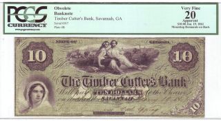 Savannah,  Ga - The Timber Cutter ' S Bank $10 Jan.  19,  1861 Pcgs Graded Vf20 photo