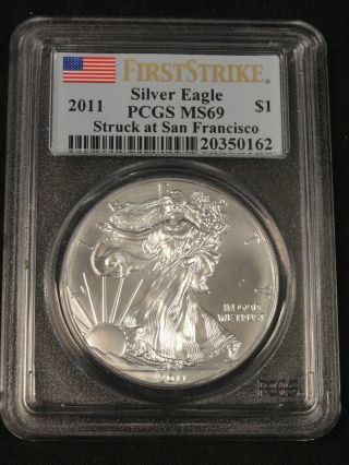 2011 American Silver Eagle Coin Struck At San Francisco First Strike Pcgs Ms69 photo