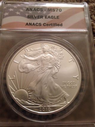 2010 $1 Silver Eagle Bullion Coin Anacs Ms - 70.  Graded Perfect - - Nr photo