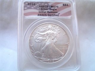 Look 2010 Silver Eagle ( (initial Release))  Anacs Ms70 Coin photo