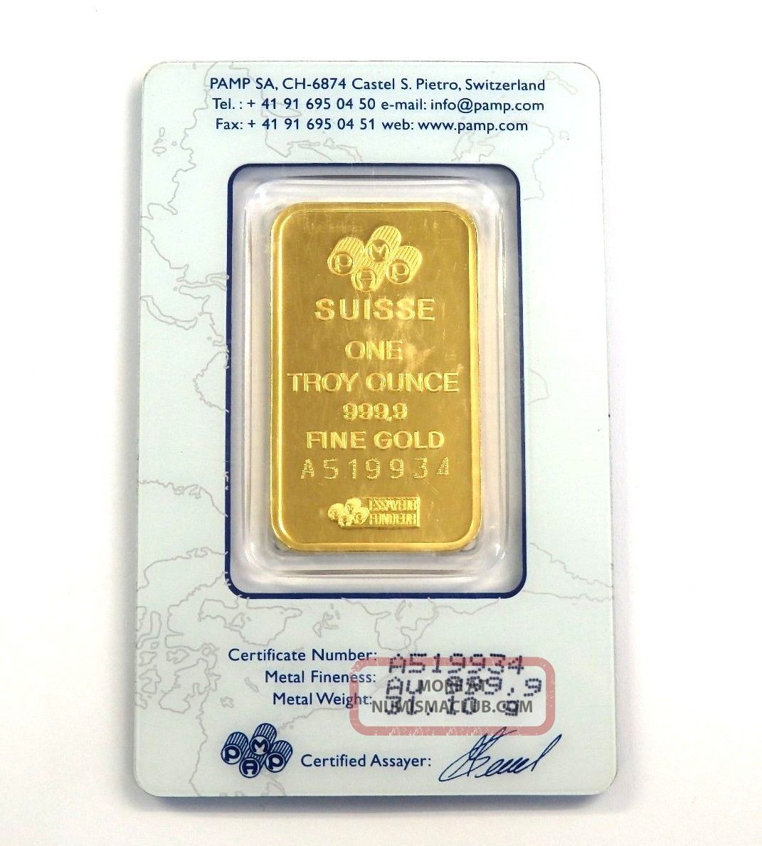 Suisse One Troy Ounce 999.9 Fine Gold Pamp Suisse One Troy Ounce 999, 9 Fine Gold