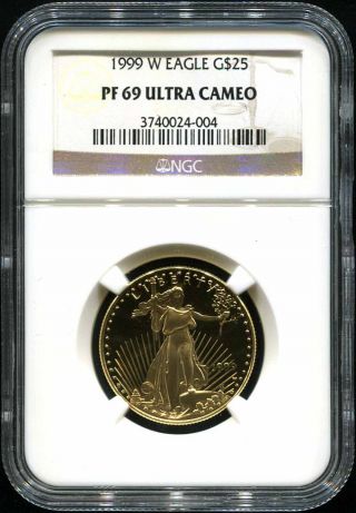 1999 - W $25 Proof American Gold Eagle Ngc Pf - 69 Ultra Cameo 1/2 Oz.  Fine Gold photo