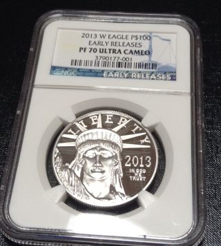 2013 W $100 Platinum Eagle Pf70 Early Releases photo