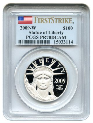 2009 - W Platinum Eagle $100 Pcgs Proof 70 Dcam (first Strike) Statue Liberty 1 Oz photo
