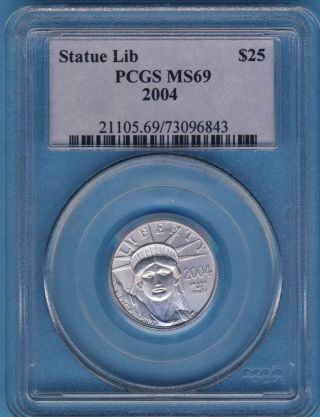2004 Platinum $25 Eagle - Pcgs Ms 69 - Statue Of Liberty photo