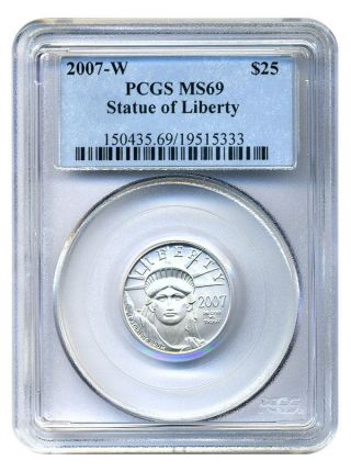 2007 - W Platinum Eagle $25 Pcgs Ms69 Statue Liberty 1/4 Oz photo