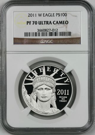 2011 - W Platinum Eagle One - Ounce $100 Pf 70 Ultra Cameo Ngc 1 Oz Platinum.  9995 photo
