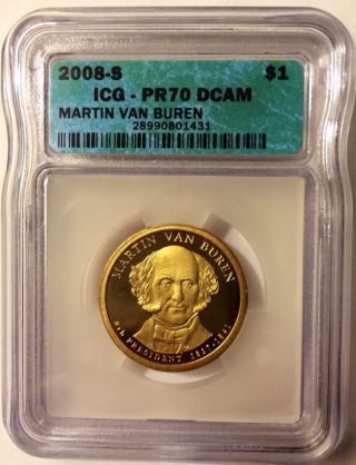 2008 - S President Martin Van Buren $1 Proof Icg Pr70 Dcam photo