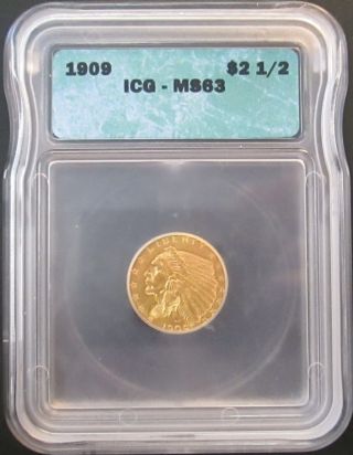1909 Indian Head Gold $2.  50 - Icg Ms 63 photo