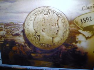 1909 - D Barber Quarter U.  S.  Coin 90% Silver photo