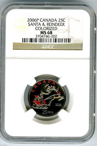 2006 P Canada 25 Cent Ngc Ms68 Santa And Reindeer Quarter Colorized Proof Like photo