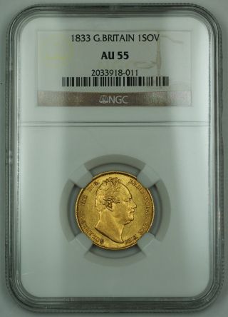 1833 Great Britain 1 Sovereign Gold Coin Ngc Au - 55 Akr photo