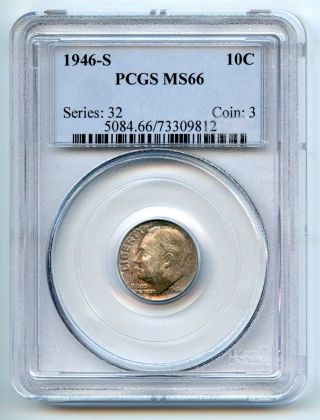 1946 - S Pcgs Ms66 10c Dime,  Series: 32,  Coin: 3 
