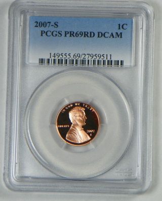 2007 - S Proof Lincoln Cent Penny Pcgs Pr69rd Dcam photo