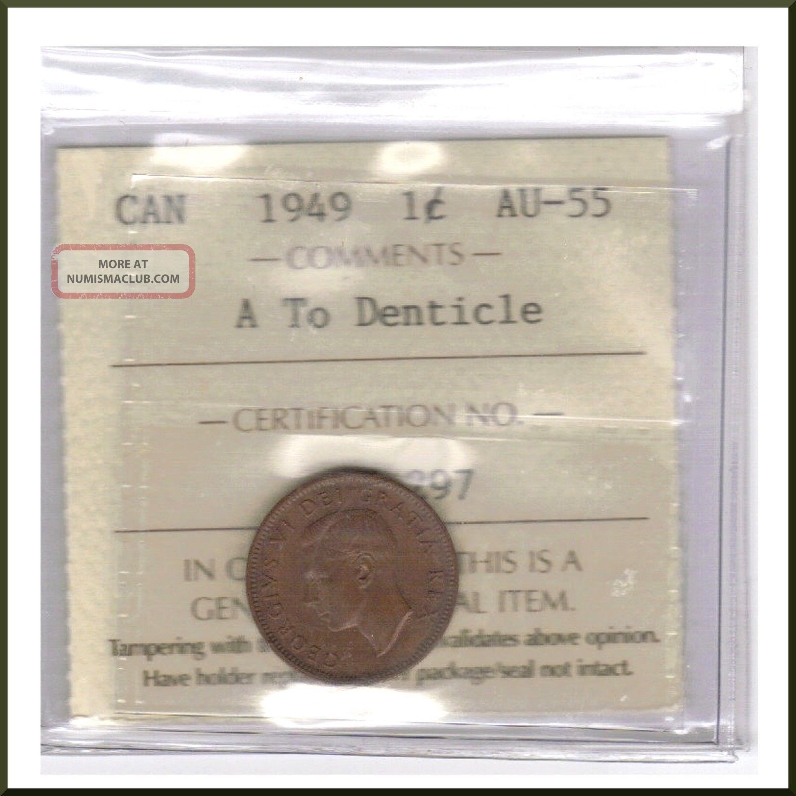 Canada 1949 A To Denticle Iccs Graded 1 Cent Au - 55 Coins: Canada photo