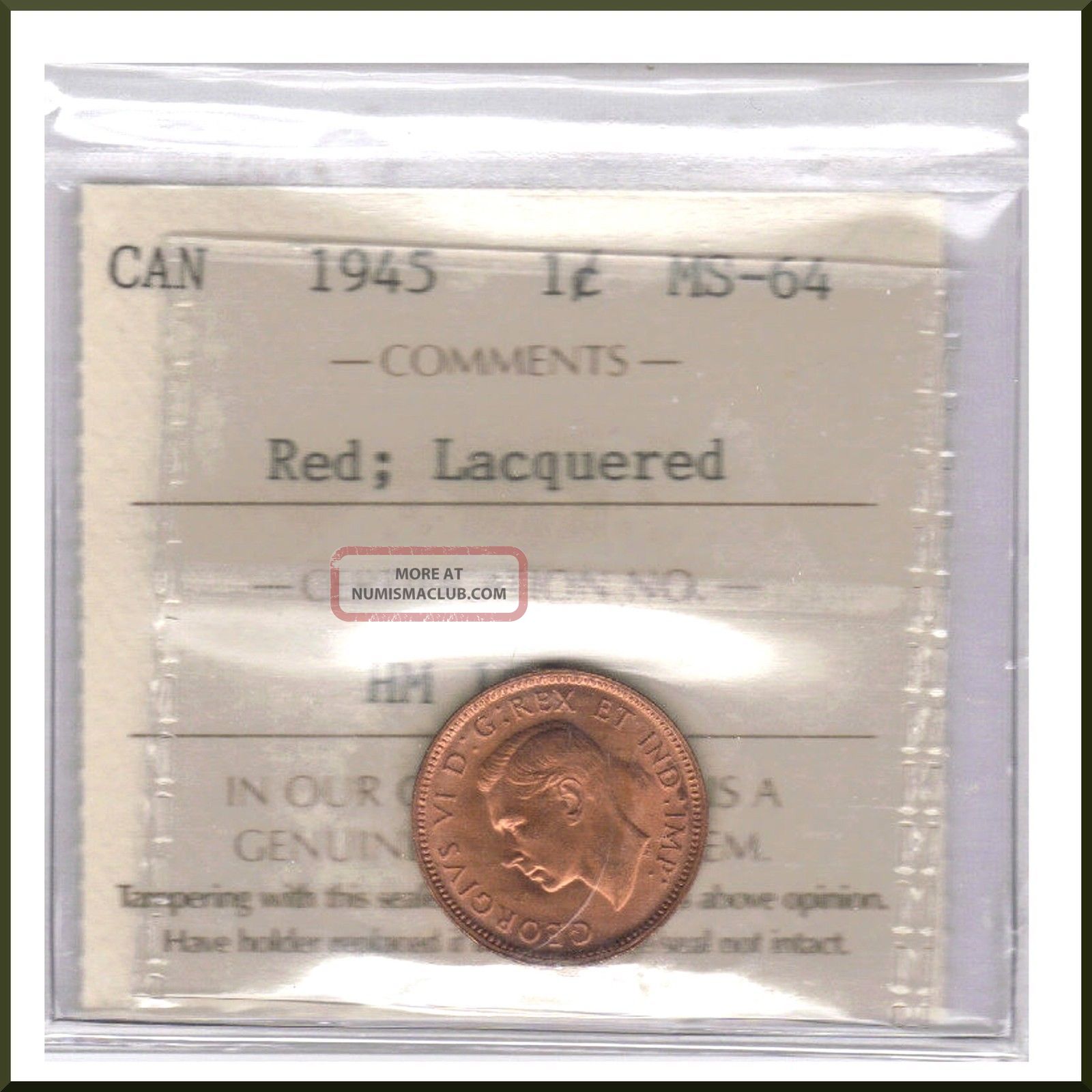 Canada Rare 1945 Lacquered Iccs Graded 1 Cent Ms - 64 Coins: Canada photo