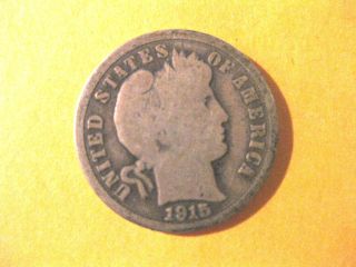 1915 Barber Dime - -.  900 Silver - - Very Good Circulated Coin - - Ba108 photo