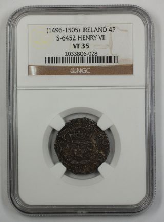 1496 - 1505 Ireland 4p Silver Groat Coin S - 6452 Henry Vii Ngc Vf - 35 Akr photo