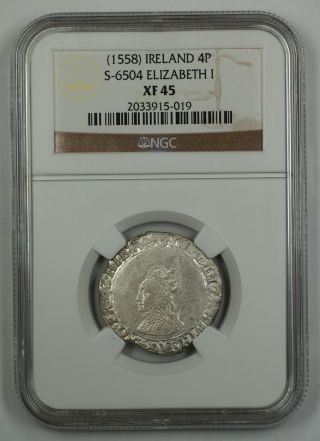 1558 Ireland 4p Silver Groat Coin S - 6504 Elizabeth I Ngc Xf 45 Akr photo