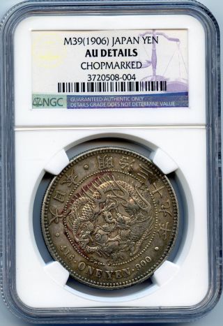 1906 (m39) Silver One Japan Yen Graded By Ngc Au Details Chopmarked photo