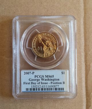 2007 P Washington Presidential $1 Dollar Coin Pcgs Ms65 - First Day Of Issue photo